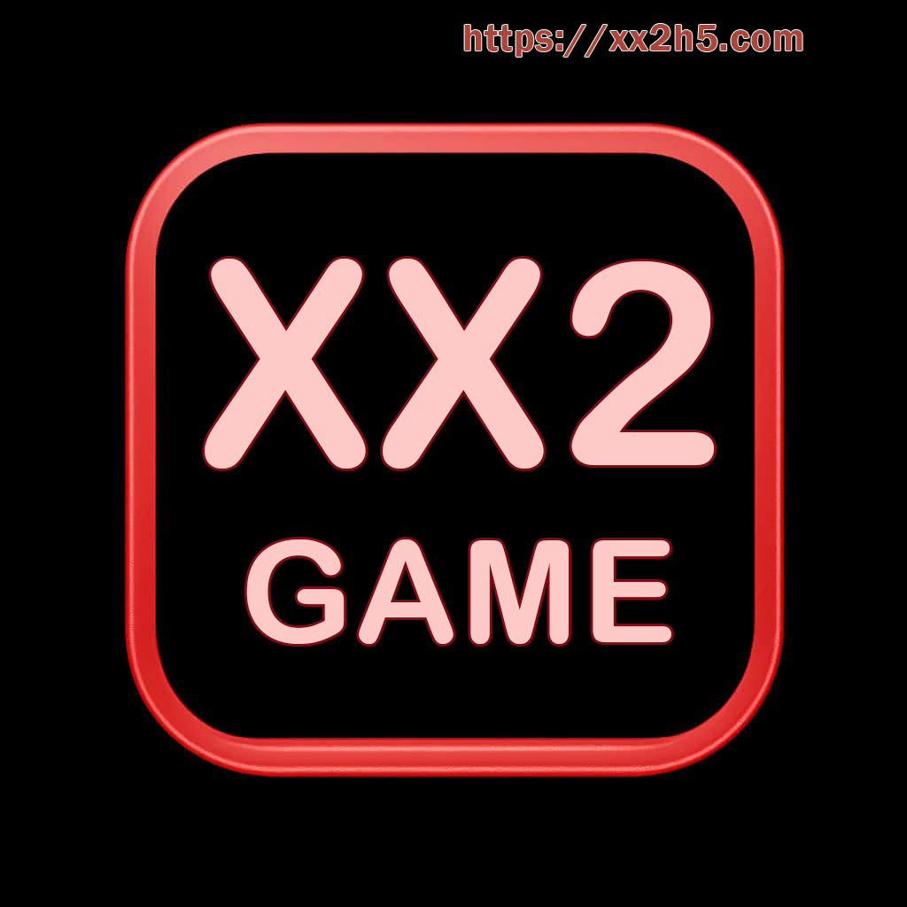 xx2 mobile app on XX2H5